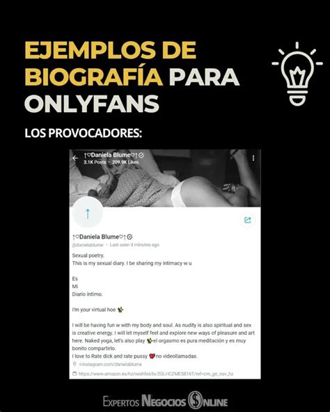 biografia para onlyfans ejemplos|LOS MEJORES PERFILES Y BIOGRAFIAS PARA。